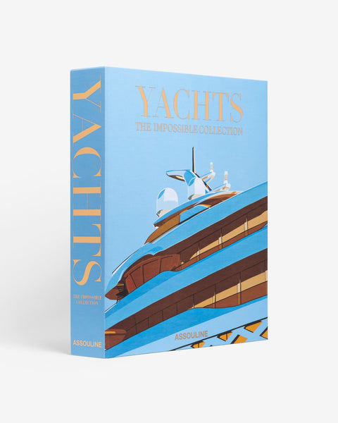 ASSOULINE YACHTS THE IMPOSSIBLE COLLECTION